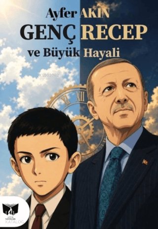 Genç Recep ve Büyük Hayali