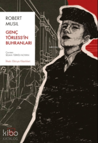 Genç Törless’in Buhranları - Kitapiks.com