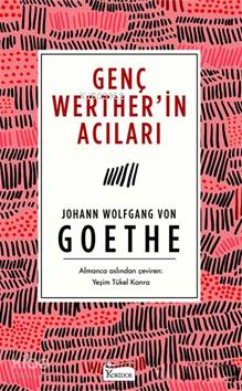 Genç Werther'in Acıları ( Bez Ciltli )