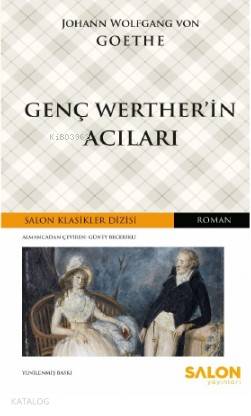 Genç Werther'in Acıları; Yenilenmiş Baskı