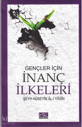 Gençler İçin İnanç İlkeleri - Kitapiks.com