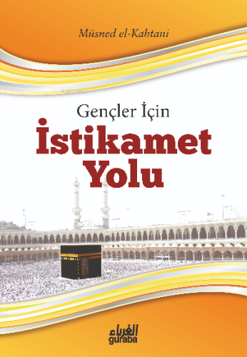 Gençler İçin İstikamet Yolu - Kitapiks.com