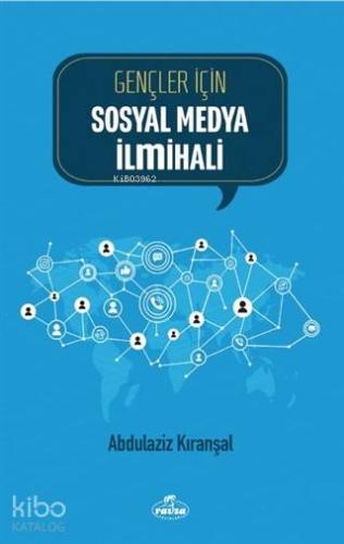 Gençler İçin Sosyal Medya İlmihali
