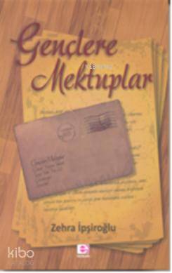 Gençlere Mektuplar