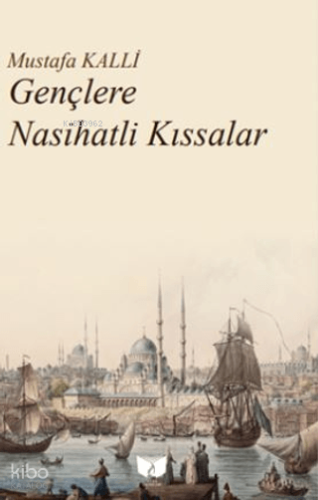 Gençlere Nasihatli Kıssalar