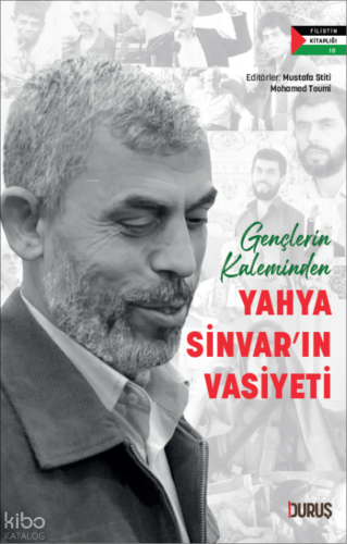 Gençlerin Kaleminden Yahya Sinvar'ın Vasiyeti