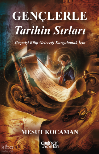 Gençlerle Tarihin Sırları