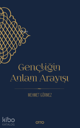 Gençliğin Anlam Arayışı - Kitapiks.com