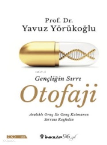 Gençliğin Sırrı Otofaji