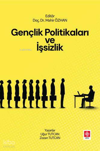 Gençlik Politikaları ve İşsizlik