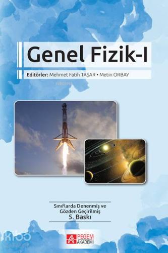 Genel Fizik 1; Newtoncu Kuvvet ve Hareket Teorisi