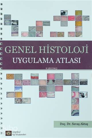 Genel Histoloji Uygulama Atlası