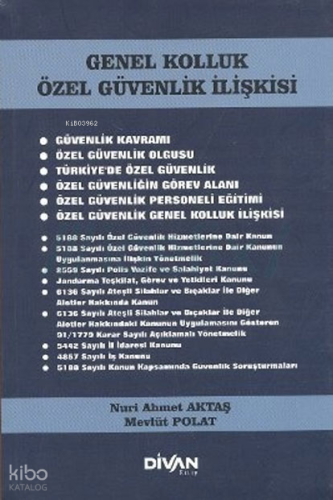Genel Kolluk Özel Güvenlik İlişkisi