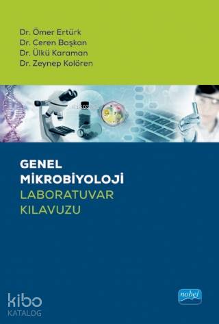 Genel Mikrobiyoloji Laboratuvar Kılavuzu