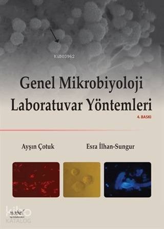 Genel Mikrobiyoloji Laboratuvar Yöntemleri