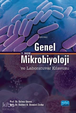 Genel Mikrobiyoloji ve Laboratuvar Kılavuzu