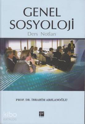 Genel Sosyoloji Ders Notları