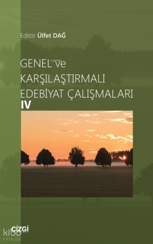 Genel ve Karşılaştırmalı Edebiyat Çalışmalar 4