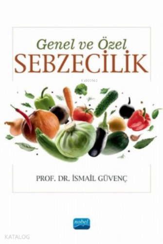 Genel ve Özel Sebzecilik - Kitapiks.com