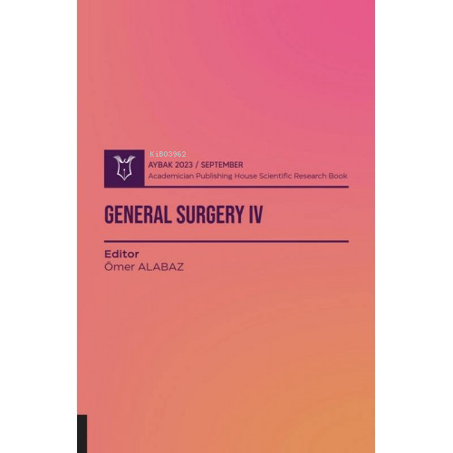General Surgery IV ( Aybak 2023 Eylül ) - Kitapiks.com