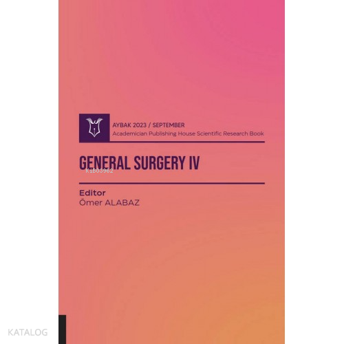 General Surgery IV ( Aybak 2023 Eylül )
