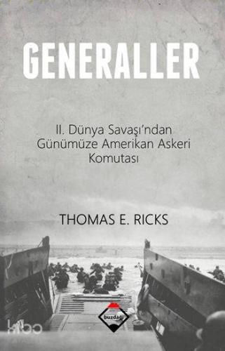 Generaller; II. Dünya Savaşından Günümüze Amerikan Askeri Komutası