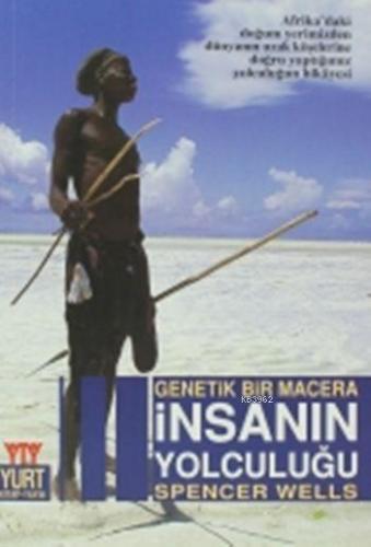 Genetik Bir Macera İnsanın Yolculuğu - Kitapiks.com