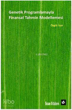 Genetik Programlamayla Finansal Tahmin Modellemesi