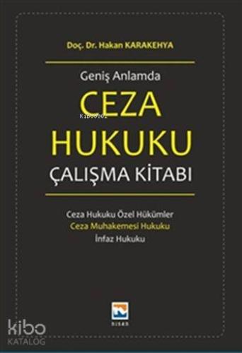 Geniş Anlamda Ceza Hukuku Çalışma Kitabı