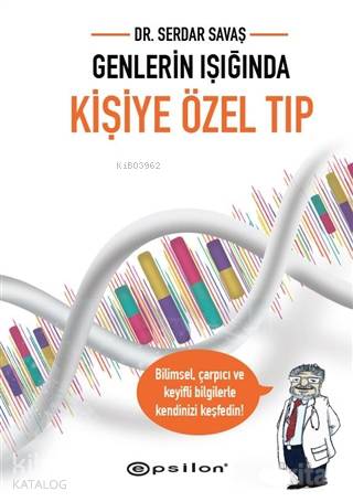 Genlerin Işığında Kişiye Özel Tıp