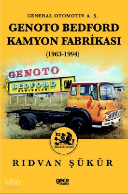 Genoto Bedford Kamyon Fabrikası (1963-1994)