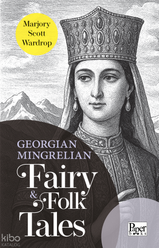 Georgian - Mingrelian Fairy - Folk Tales