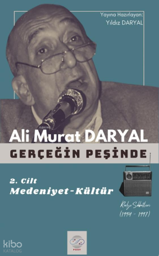 Gerçeğin Peşinde 2. Cilt;Medeniyet - Kültür