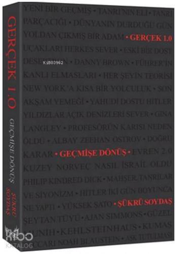 Gerçek 1.0 Geçmişe Dönüş - Kitapiks.com