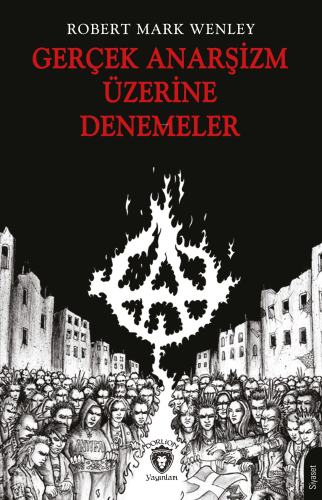 Gerçek Anarşizm Üzerine Denemeler