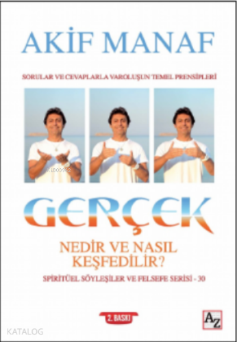 Gerçek Nedir ve Nasıl Keşfedilir?