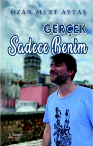 Gerçek Sadece Benim - Kitapiks.com