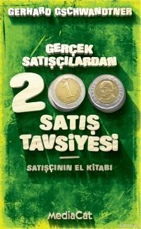 Gerçek Satışçılardan 200 Satış Tavsiyesi; Satışçının El Kitabı - Kitap