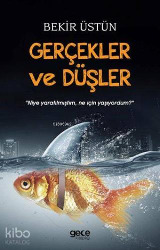 Gerçekler ve Düşler - Kitapiks.com