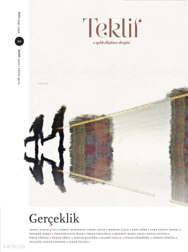 Gerçeklik - Teklif  Mart 2. Sayı ;2 Aylık Düşünce Dergisi