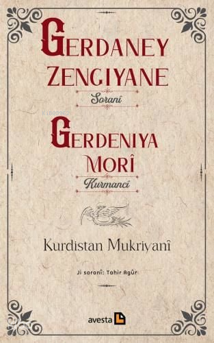 Gerdaney Zengıyane (Soranî) / Gerdeniya Morî (Kurmancî)