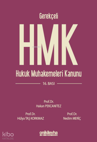 Gerekçeli Hukuk Muhakemeleri Kanunu ve İlgili Mevzuat