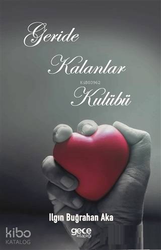 Geride Kalanlar Kulübü - Kitapiks.com