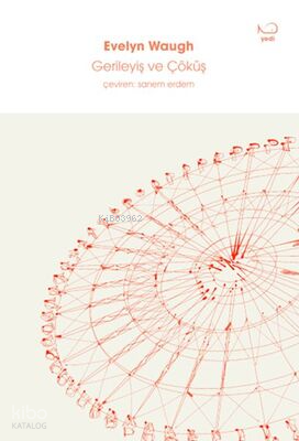 Gerileyiş ve Çöküş
