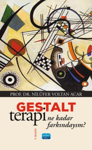 Gestalt Terapi Ne Kadar Farkındayım?