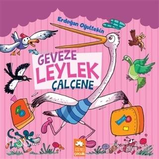 Geveze Leylek Çalçene - Kitapiks.com