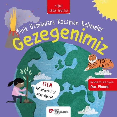Gezegenimiz / Minik Uzmanlara Kocaman Kelimeler
