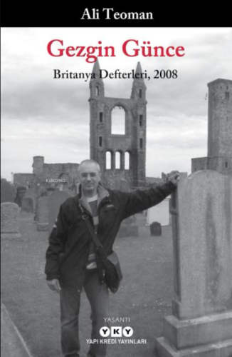Gezgin Günce;Britanya Defterleri, 2008 - Kitapiks.com