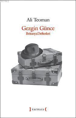 Gezgin Günce; Britanya Defterleri