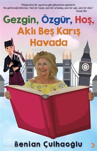 Gezgin, Özgür, Hoş, Aklı Beş Karış Havada - Kitapiks.com